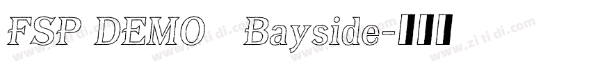 FSP DEMO   Bayside字体转换